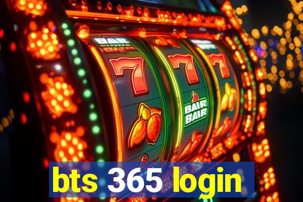 bts 365 login